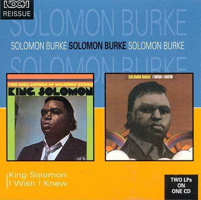 BURKE, SOLOMON  - KING SOLOMON/I WISH I KNEW