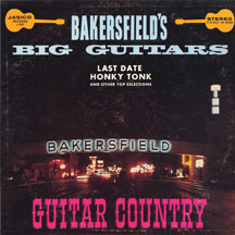 BAKERSFIELD'S BIG GUITARS - GUITAR COUNTRY [CD]