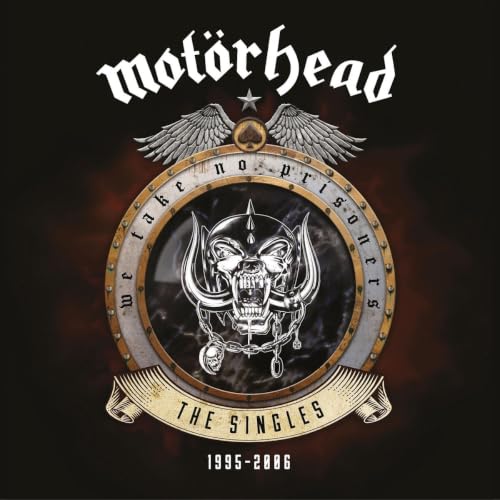 MOTORHEAD - WE TAKE NO PRISONERS: SINGLES 1995-2006
