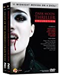 DARK MOON THRILLER COLLECTION - DVD