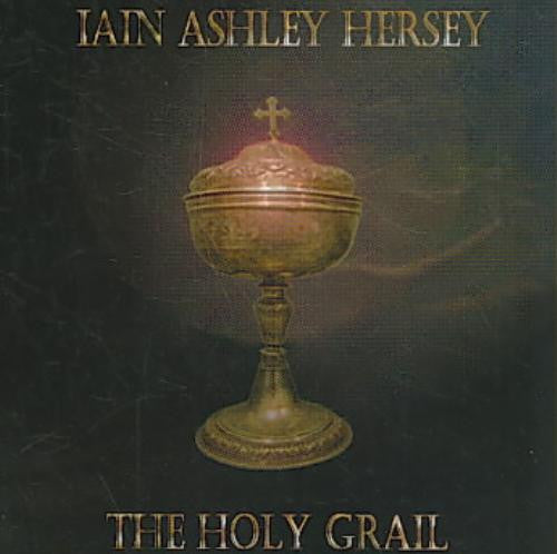 HERSEY, IAIN ASHLEY  - HOLY GRAIL