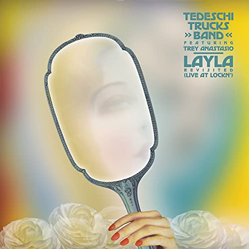 TEDESCHI TRUCKS BAND, TREY ANASTASIO - LAYLA REVISITED (LIVE AT LOCKN')