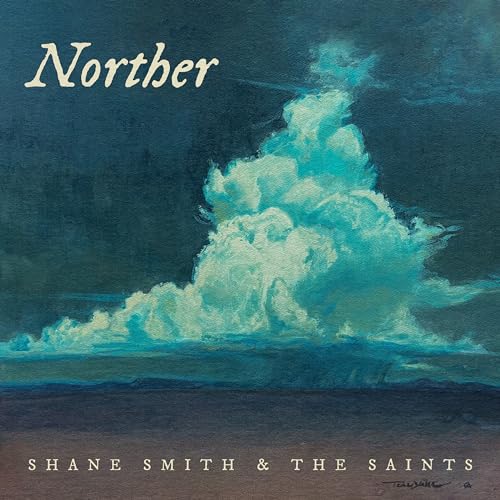 SHANE SMITH & THE SAINTS - NORTHER (CD)