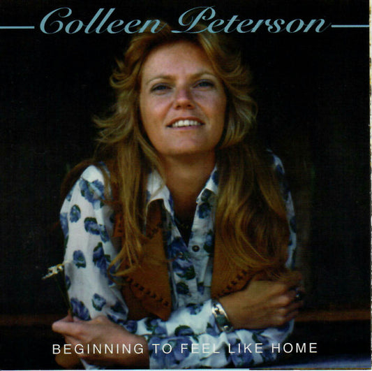 PETERSON, COLLEEN  - BEGINNING TO FEEL LIKE HOME