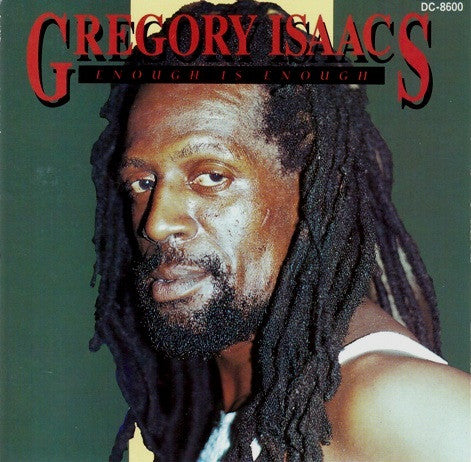 ISAACS, GREGORY  - ENOUGH IS ENOUGH