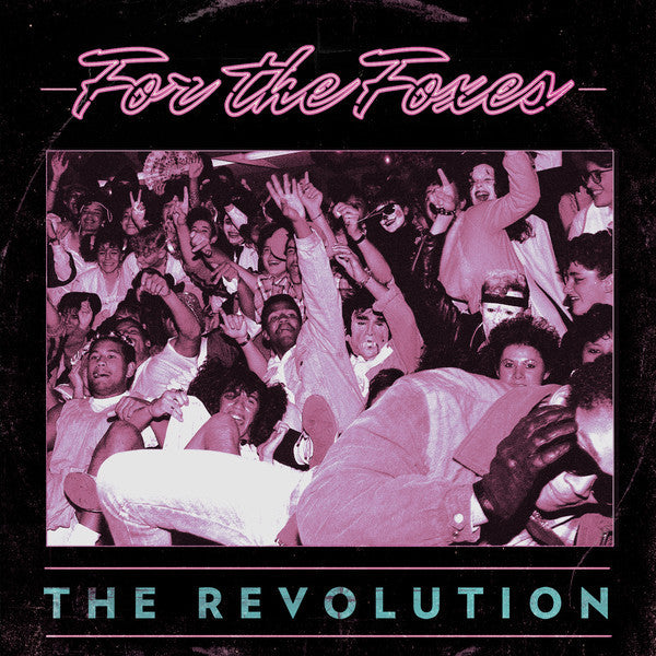 FOR THE FOXES  - REVOLUTION