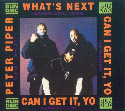RUN DMC  - CAN I GET IT YO
