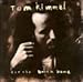 KIMMEL, TOM - CIRCLE BACK HOME