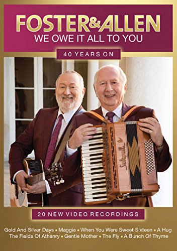 FOSTER & ALLEN - DVD-WE OWE IT ALL TO YOU