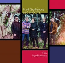 FRANK GRATKOWSKI'S IN CAHOOTS - FRANK GRATKOWSKI'S IN CAHOOTS FEAT. INGRID LAUBROCK [CD]