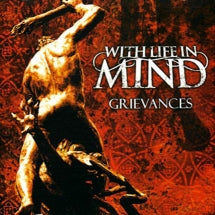 WITH LIFE IN MIND - GRIEVANCES [CD]