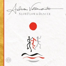 ANDREAS VOLLENWEIDER - SLOW FLOW / DANCER [CD]