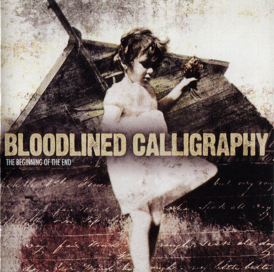 BLOODLINED CALLIGRAPHY  - BEGINNING OF THE END