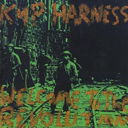 HARNESS, KYP  - WELCOME TO THE REVOLUTION