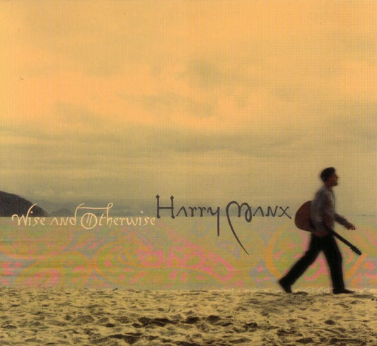 MANX, HARRY  - WISE & OTHERWISE (2007)