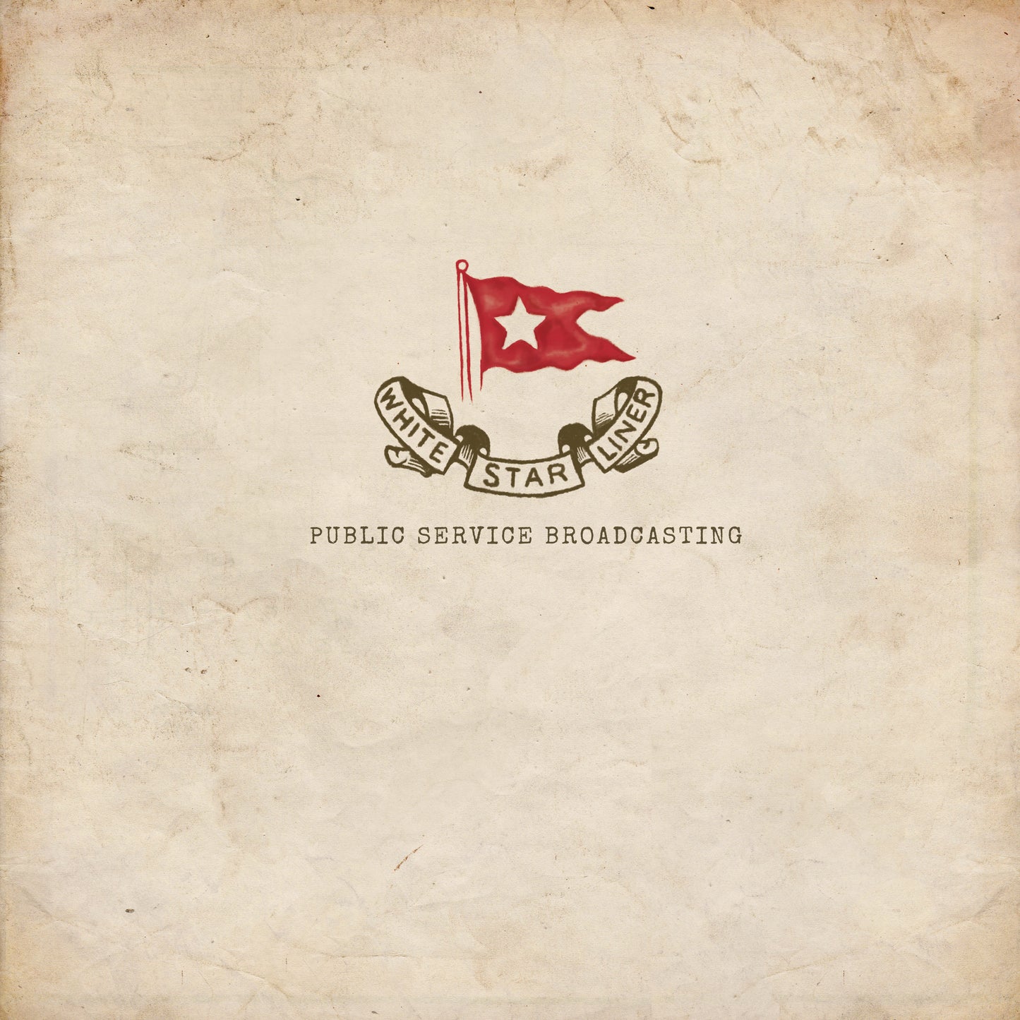 PUBLIC SERVICE BROADCASTING  - WHITE STAR LINER