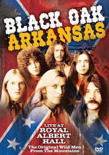 BLACK OAK ARKANSAS - LIVE AT ROYAL ALBERT HALL [DVD]