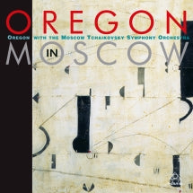 OREGON - OREGON IN MOSCOW [LP]