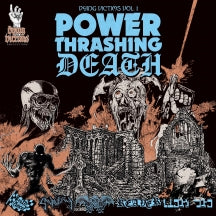 DYING VICTIMS VOL. 1: POWER THRASHING DEATH [CD]
