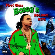 FIRST CLASS ROSSY - FIRST CLASS ROSSY'S HOLIDAY HITZ [CD]