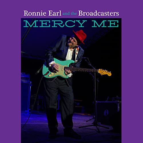 EARL, RONNIE & THE BROADCASTERS - MERCY ME