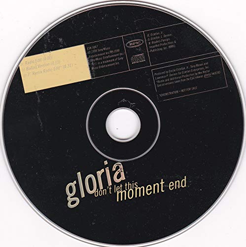 ESTEFAN, GLORIA - DON'T LET THIS MOMENT END