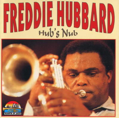 HUBBARD, FREDDIE  - HUB'S NUB