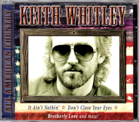 WHITLEY, KEITH  - ALL AMERICAN COUNTRY