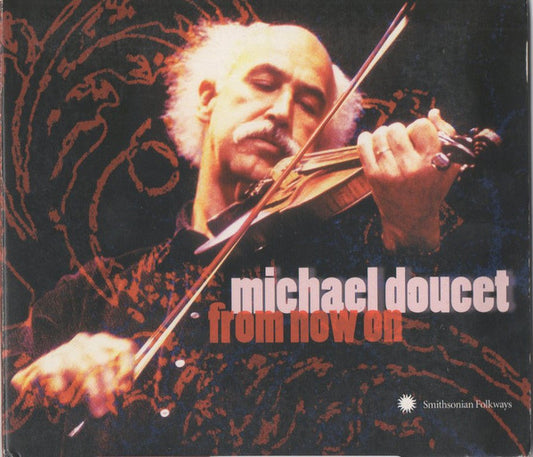 DOUCET, MICHAEL  - FROM NOW ON