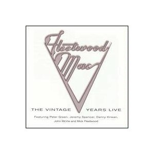 FLEETWOOD MAC  - VINTAGE YEARS LIVE