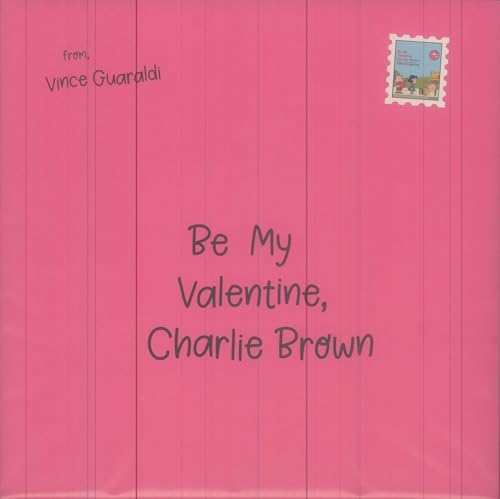 VINCE GUARALDI - BE MY VALENTINE CHARLIE BROWN (HEART SHAPED)