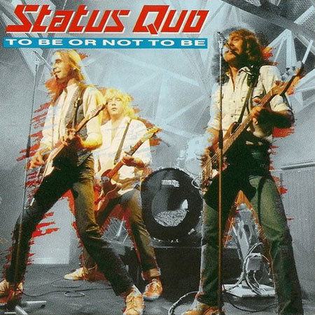 STATUS QUO  - TO BE OR NOT TO BE