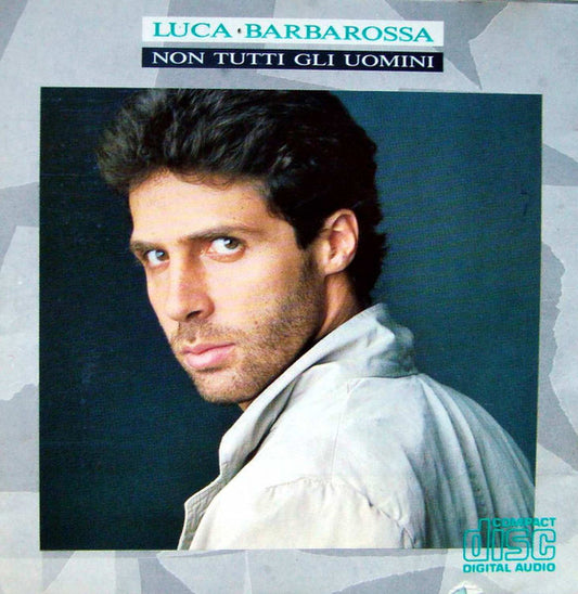 BARBAROSSA, LUCA  - NON TUTTI GLI UOMINI