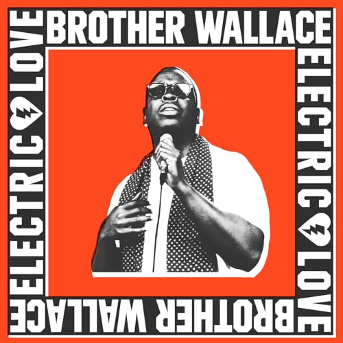 BROTHER WALLACE - ELECTRIC LOVE (CD)