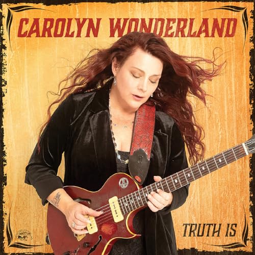 CAROLYN WONDERLAND - CAROLYN WONDERLAND-TRUTH IS [IMPORT] (CD)