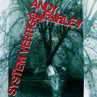 FAIRLEY, ANDY  - SYSTEM VERTIGO