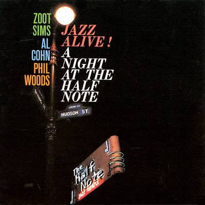 SIMS, ZOOT  - JAZZ ALIVE! A NIGHT AT THE HALF NOTE