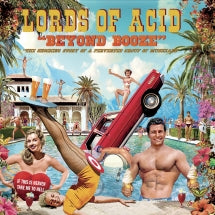 LORDS OF ACID - BEYOND BOOZE [CD]