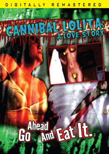CANNIBAL LOLITA: A LOVE STORY [DVD]