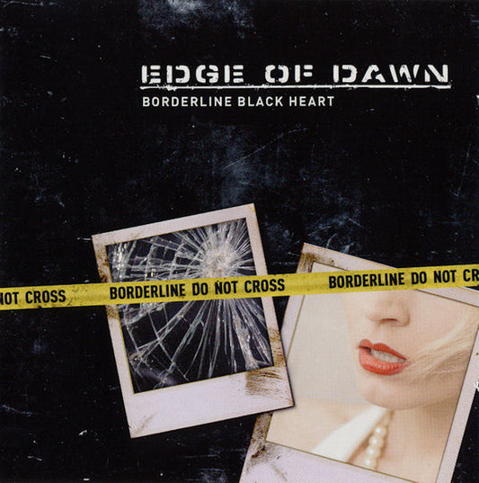 EDGE OF DAWN  - BODERLINE BLACK HEART (EP)