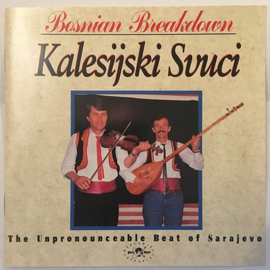 KALESIJSKI ZVUCI  - BOSNIAN BREAKDOWN...
