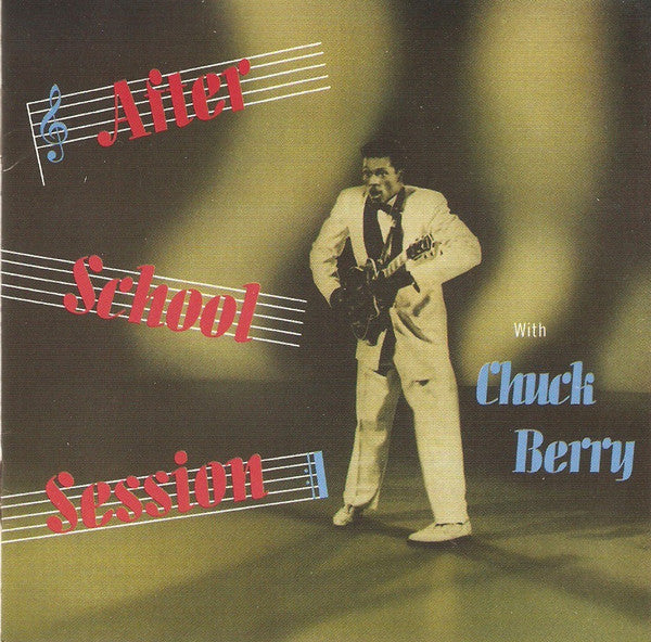 BERRY, CHUCK  - AFTER SCHOOL SESSION