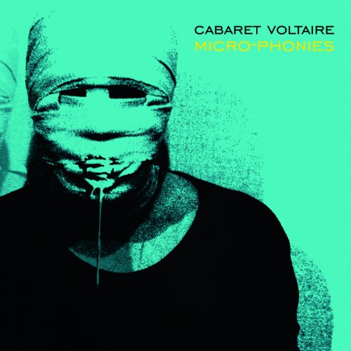 CABARET VOLTAIRE - MICRO PHONIES