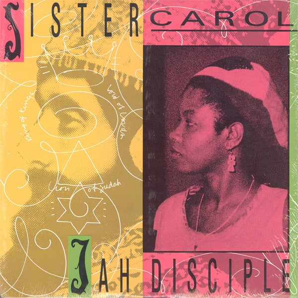 SISTER CAROL  - JAH DISCIPLE