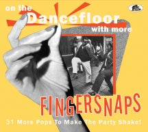 ON THE DANCEFLOOR WITH MORE FINGERSNAPS: 31 MORE POPS TO MAKE THE PARTY SHAKE! [CD]