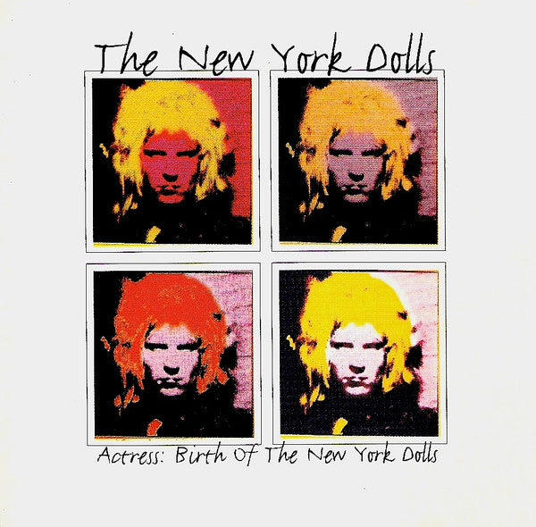 NEW YORK DOLLS  - ACTRESS: BIRTH OF THE NEW YOUR DOLLS
