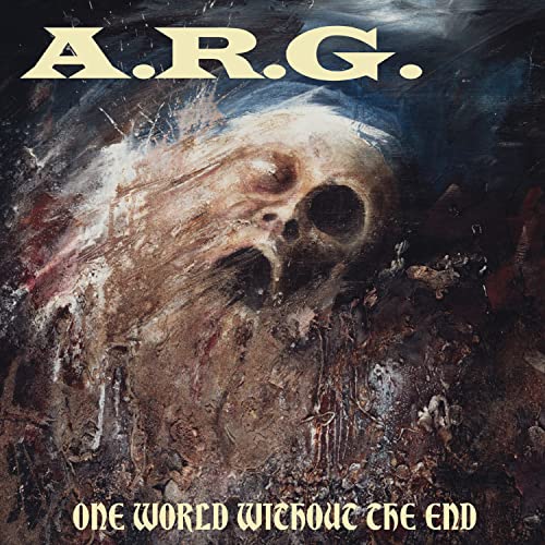 A.R.G. - ONE WORLD WITHOUT THE END