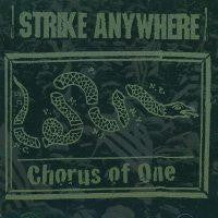 STRIKE ANYWHERE  - CHORUS OF ONE (EP) (REMASTERED)