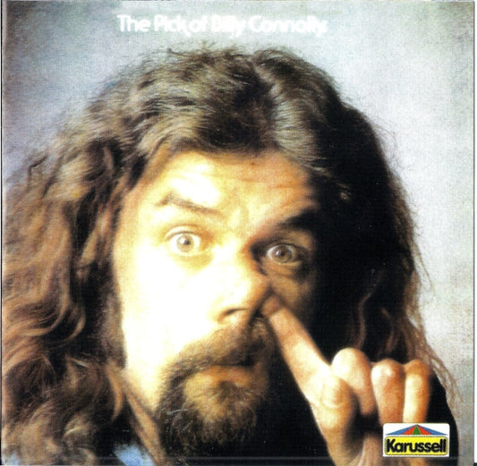 CONNOLLY, BILLY  - PICK OF BILLY CONNOLLY