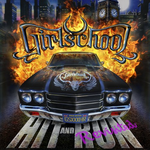 GIRLSCHOOL - HIT AND RUN REVISITED